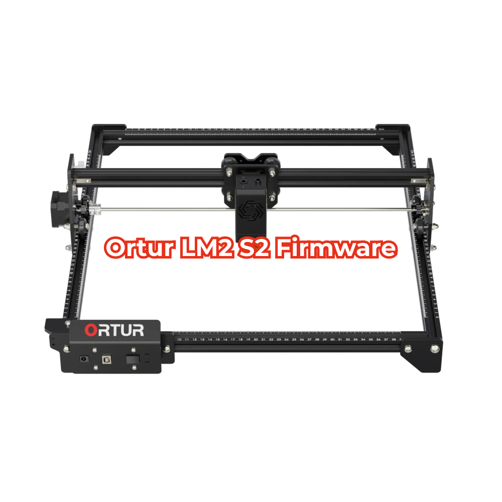 Ortur LM2 S2 Firmware