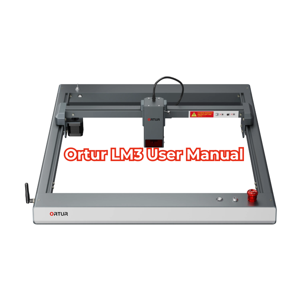 Ortur LM3 User Manual
