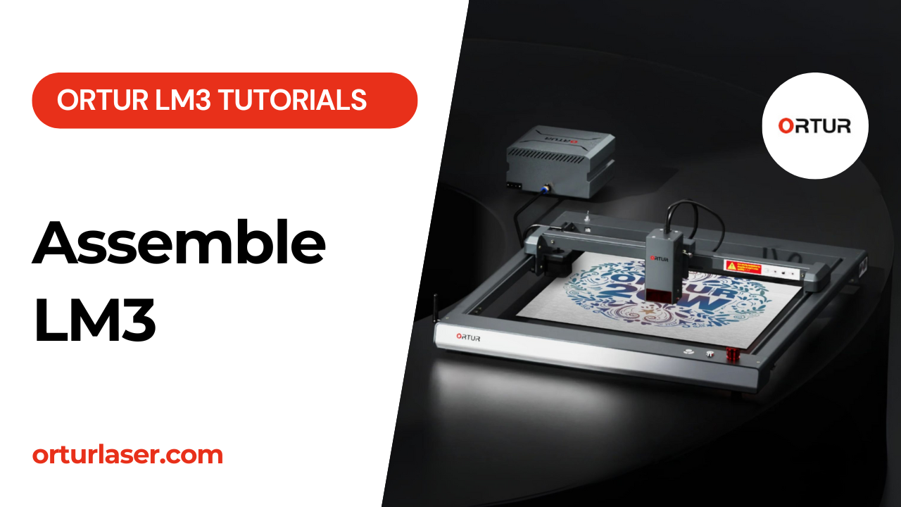 Charger la vidéo : Tutoriel Ortur LM3 | Comment assembler Laser Master 3