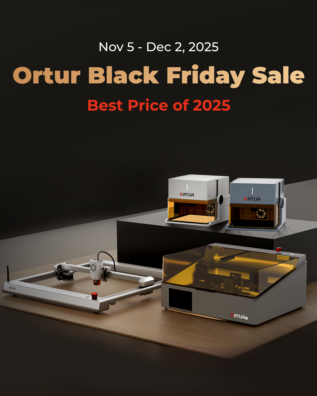 Ortur Black Friday Sale Best Price of 2025